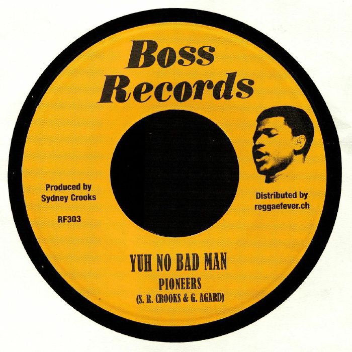 PIONEERS, The - Yuh No Bad Man