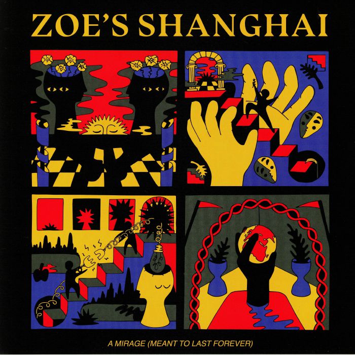 ZOE'S SHANGHAI - A Mirage (Meant To Last Forever)