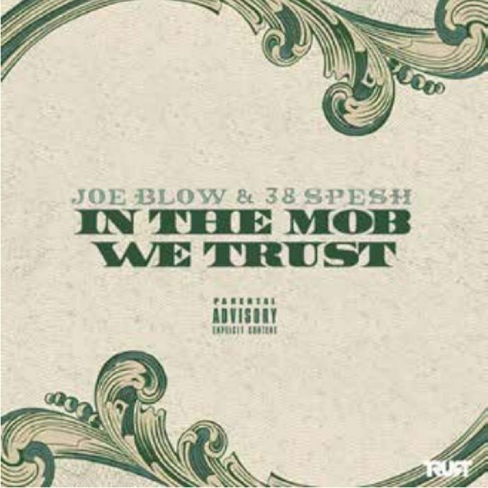 BLOW, JOE/38 SPESH - In The Mob We Trust