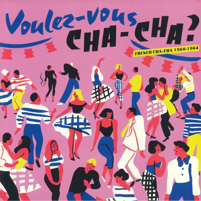 VARIOUS - Voulez Vous Cha Cha? French Cha Cha 1960-1964