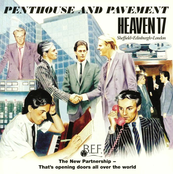 HEAVEN 17 - Penthouse & Pavement (reissue)