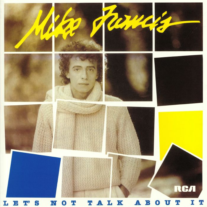 MIKE FRANCIS - Let's Not Talk About It (35th Anniversary Edition) (reissue)