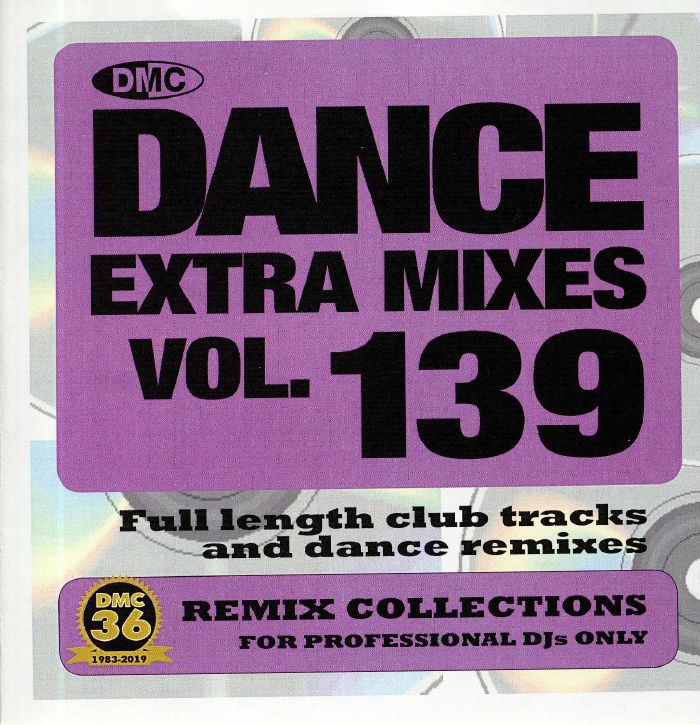 VARIOUS - Dance Extra Mixes Vol 139: Remix Collections For Professional DJs Only (Strictly DJ Only)