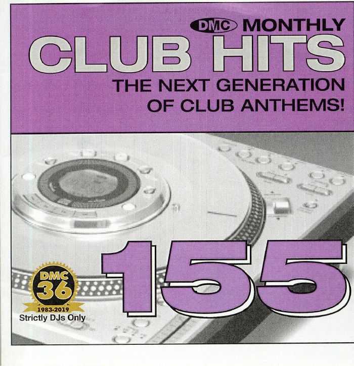 VARIOUS - DMC Monthly Club Hits 155: The Next Generation Of Club Anthems! (Strictly DJ Only)