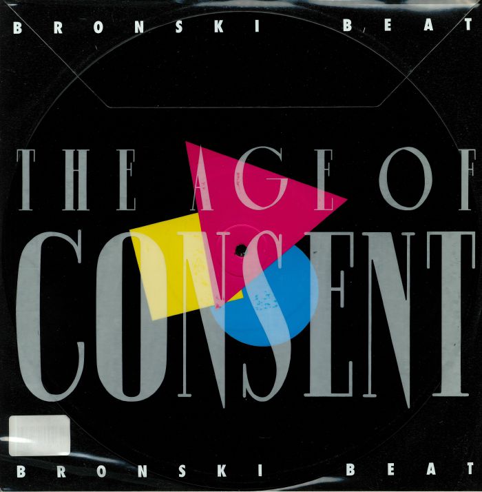 BRONSKI BEAT - The Age Of Consent