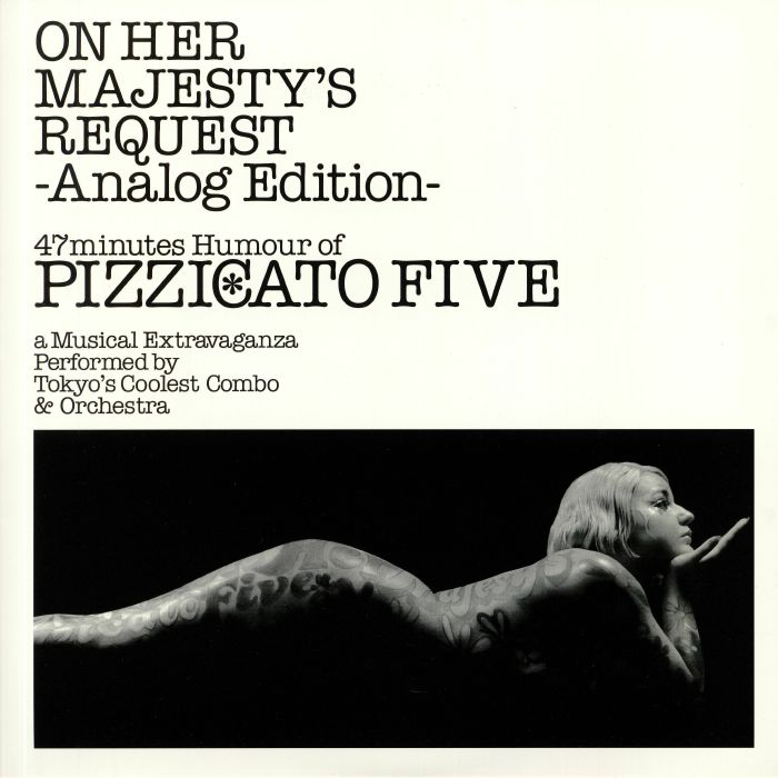 PIZZICATO FIVE - On Her Majesty's Request (Analog Edition) (reissue)