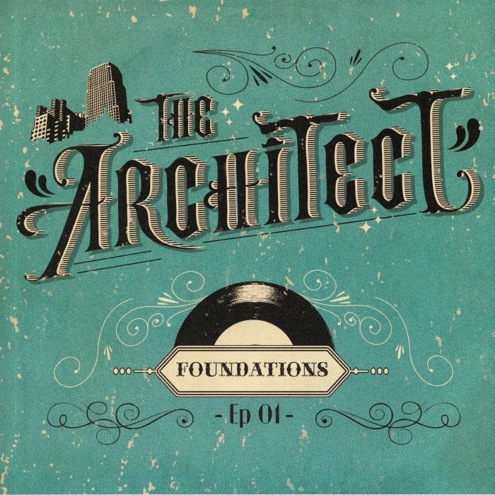 The Architect – Foundations vinyl cover