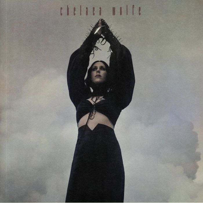 WOLFE, Chelsea - Birth Of Violence