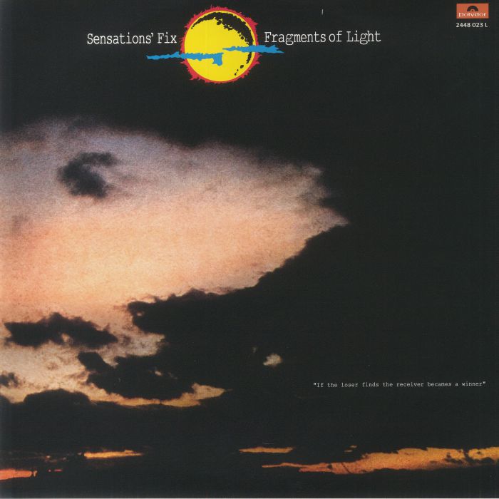 SENSATION'S FIX - Fragments Of Light (reissue)