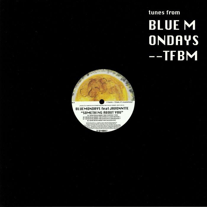 BLUE MONDAYS feat JAVONNTTE - Something About You (remixes)