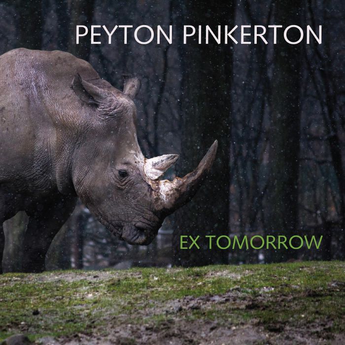 PINKERTON, Peyton - Ex Tomorrow