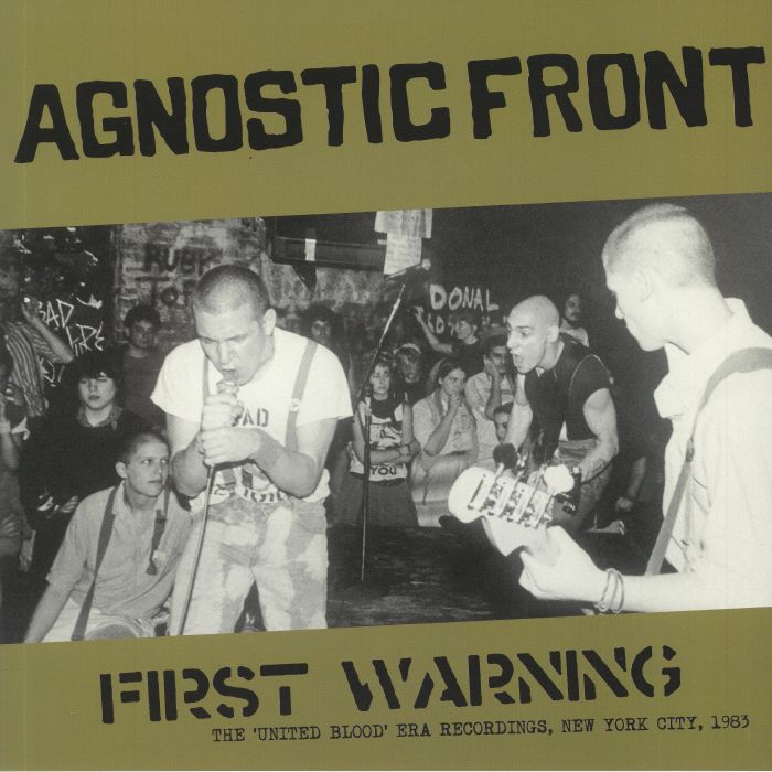 AGNOSTIC FRONT - First Warning: The United Blood Era Recordings New York City 83