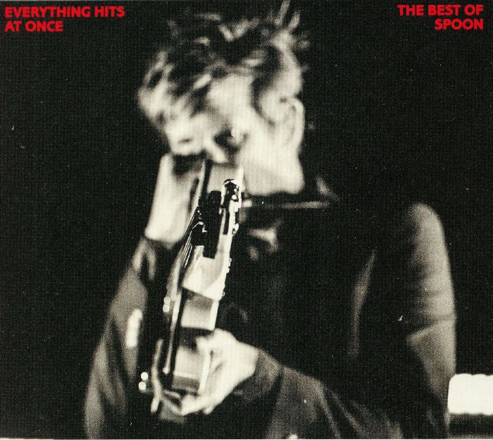 SPOON - Everything Hits At Once: The Best Of Spoon