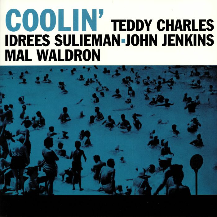 CHARLES, Teddy/IDREES SULIEMAN/JOHN JENKINS/MAL WALDRON - Coolin'