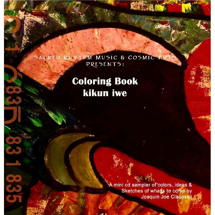 CLAUSSELL, Joaquin Joe - Coloring Book: Kikun Iwe