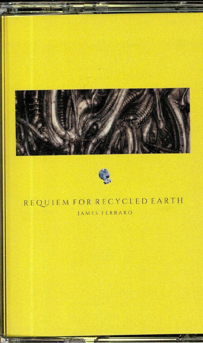 FERRARO, James - Requiem For Recycled Earth
