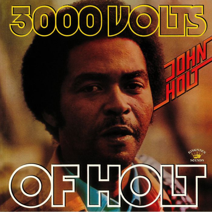 HOLT, John - 3000 Volts Of Holt
