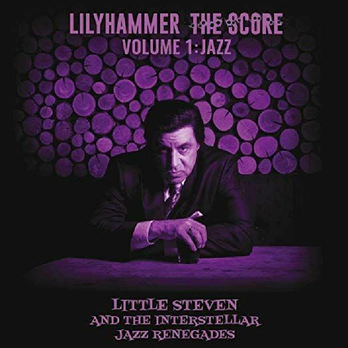LITTLE STEVEN - Lilyhammer: The Score Volume 1: Jazz (Soundtrack)