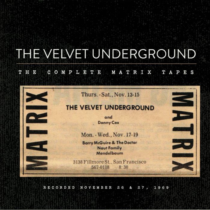 VELVET UNDERGROUND, The - The Complete Matrix Tapes