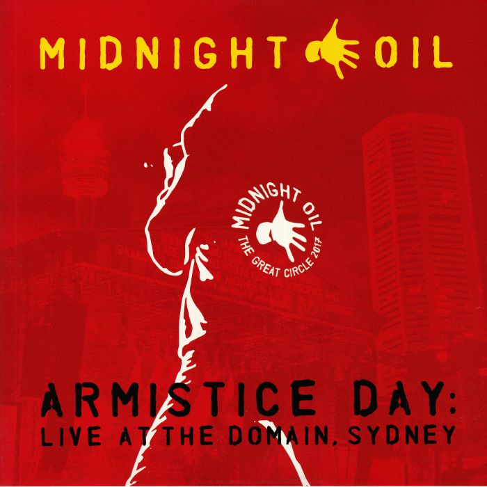 MIDNIGHT OIL - Armistice Day: Live At The Domain Sydney