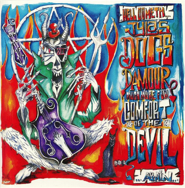 TYLA'S DOGS D'AMOUR - Comfort Of The Devil MMXIX