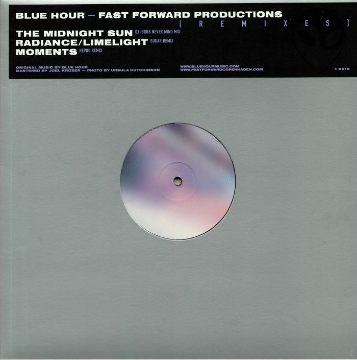BLUE HOUR - Fast Forward Productions (remixes)