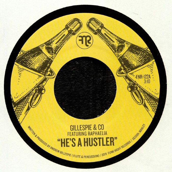 GILLESPIE & CO feat RAPHAELIA - He's A Hustler