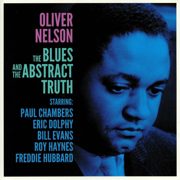 NELSON, Oliver - The Blues & The Abstract Truth