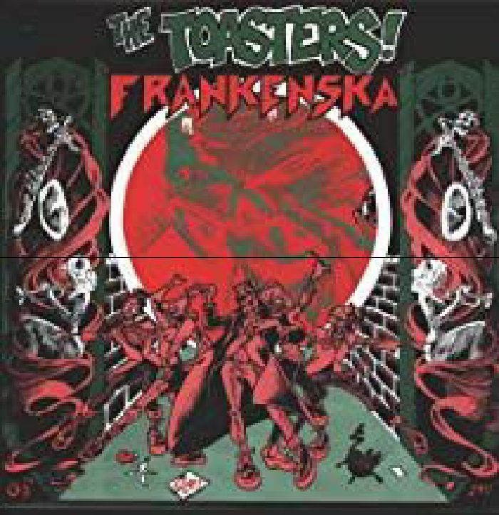 TOASTERS, The - Frankenska (reissue)