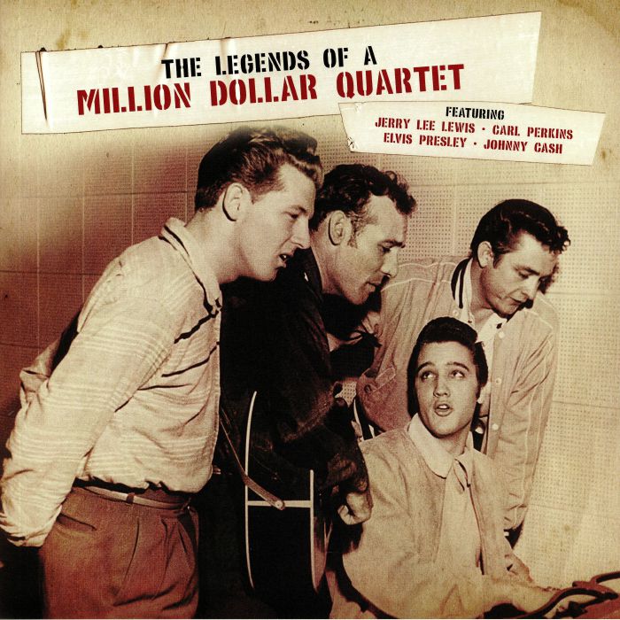 LEWIS, Jerry Lee/CARL PERKINS/ELVIS PRESLEY/JOHNNY CASH - The Legends Of A Million Dollar Quartet