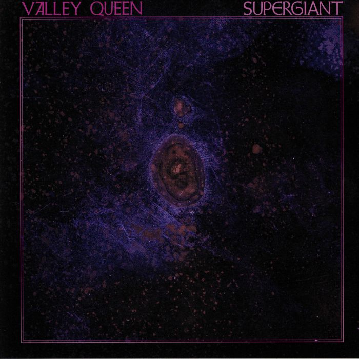 VALLEY QUEEN - Supergiant