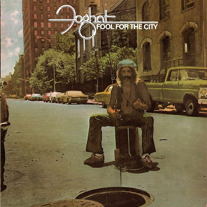 FOGHAT - Fool For The City