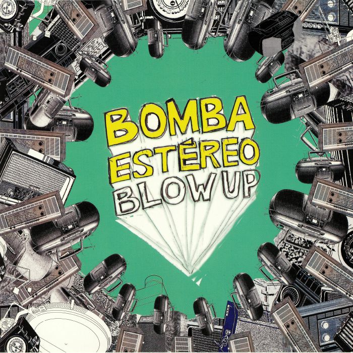 BOMBA ESTEREO - Blow Up
