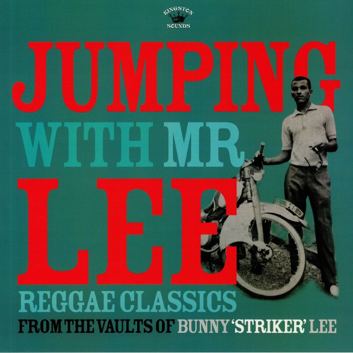 VARIOUS - Jumping With Mr Lee: Reggae Classics From The Vault Of Bunny Striker Lee