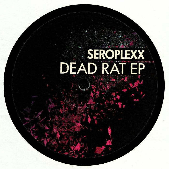 SEROPLEXX - Dead Rat EP