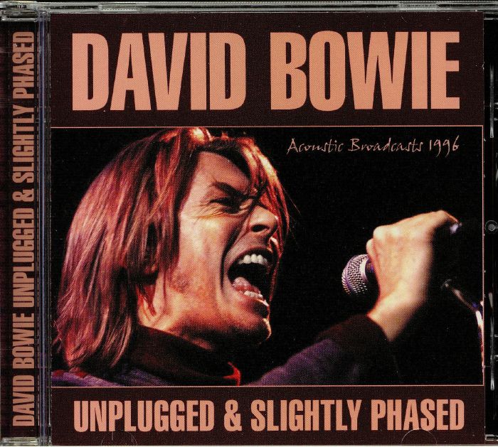 BOWIE, David - Unplugged & Slightly Phased