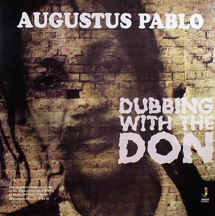 AUGUSTUS PABLO - Dubbing With The Don