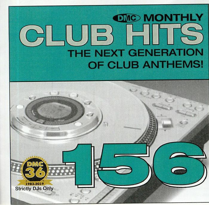 VARIOUS - DMC Monthly Club Hits 156: The Next Generation Of Club Anthems! (Strictly DJ Only)