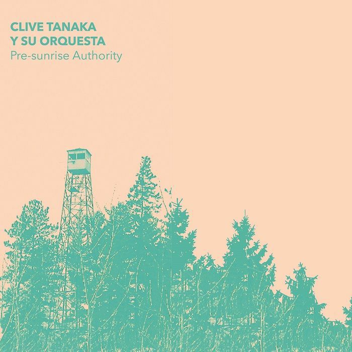 TANAKA, Clive y su Orquestra - Pre-sunrise Authority