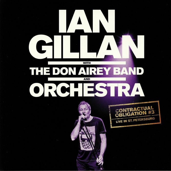 GILLAN, Ian/THE DON AIREY BAND - Contractual Obligation #3: Live in St Petersburg