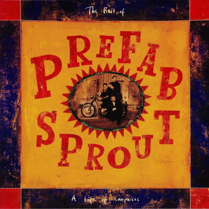 PREFAB SPROUT - A Life Of Surprises: The Best Of Prefab Sprout (remastered)