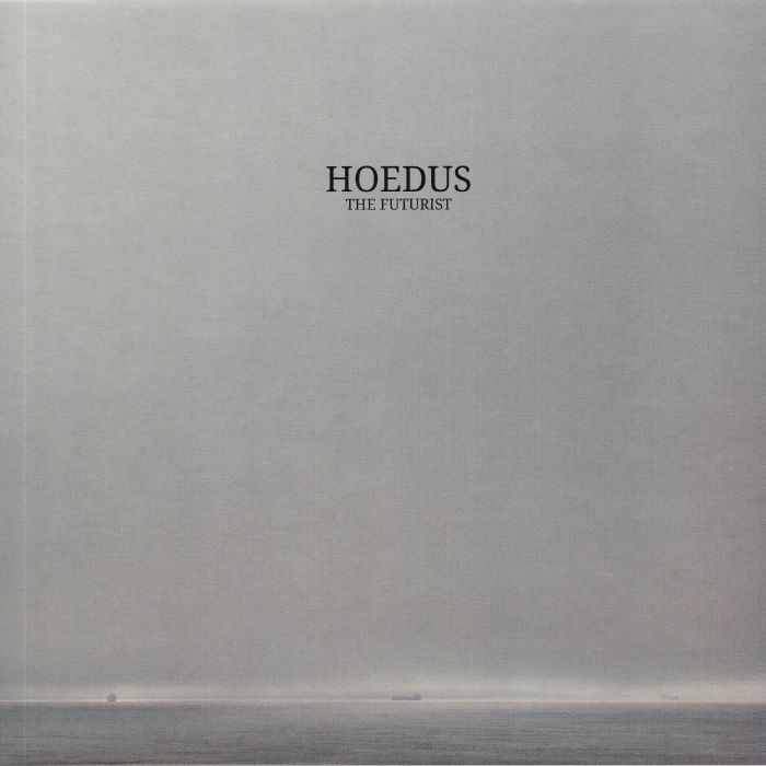 HOEDUS - The Futurist