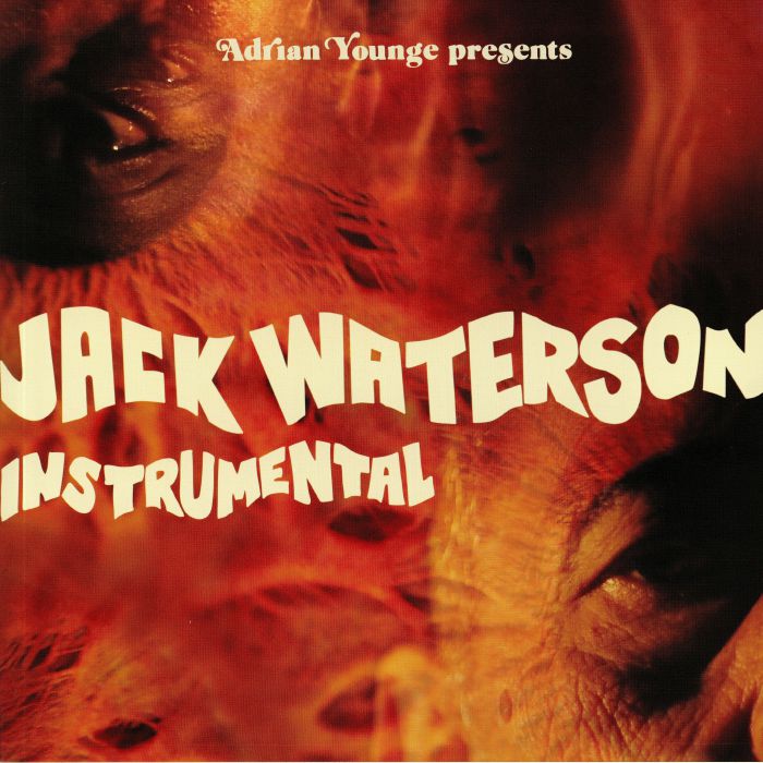 YOUNGE, Adrian presents JACK WATERSON - Jack Waterson: Instrumentals
