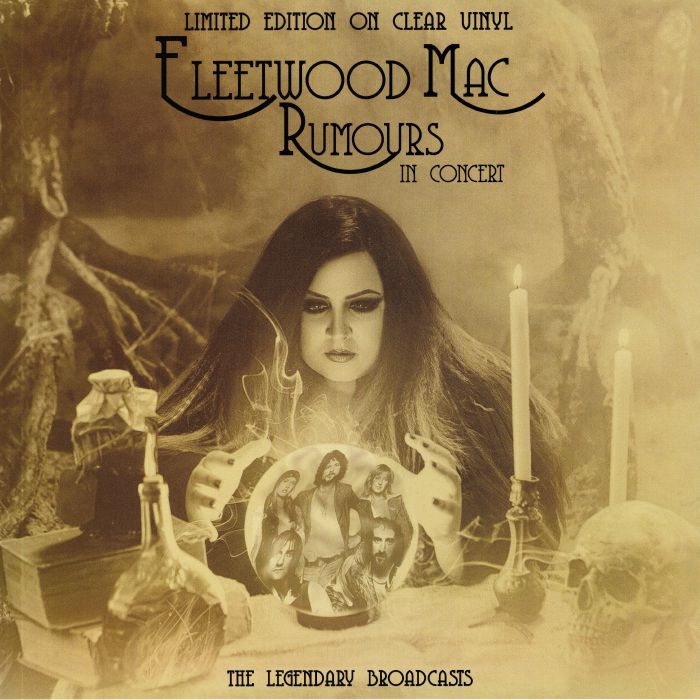 FLEETWOOD MAC - Rumours In Concert: The Legendary Broadcasts