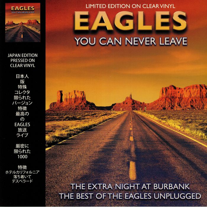 EAGLES - You Can Never Leave: Live At Burbank (Japan Edition)