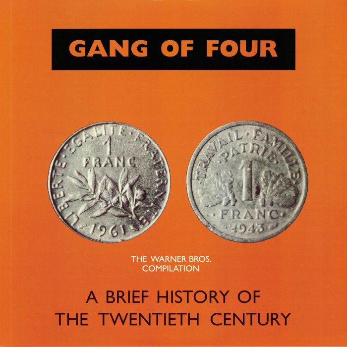 GANG OF FOUR - A Brief History Of The Twentieth Century