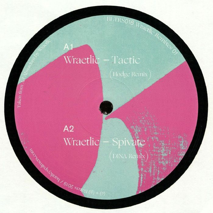 WRAETLIC - Wraetlic Remixes 01