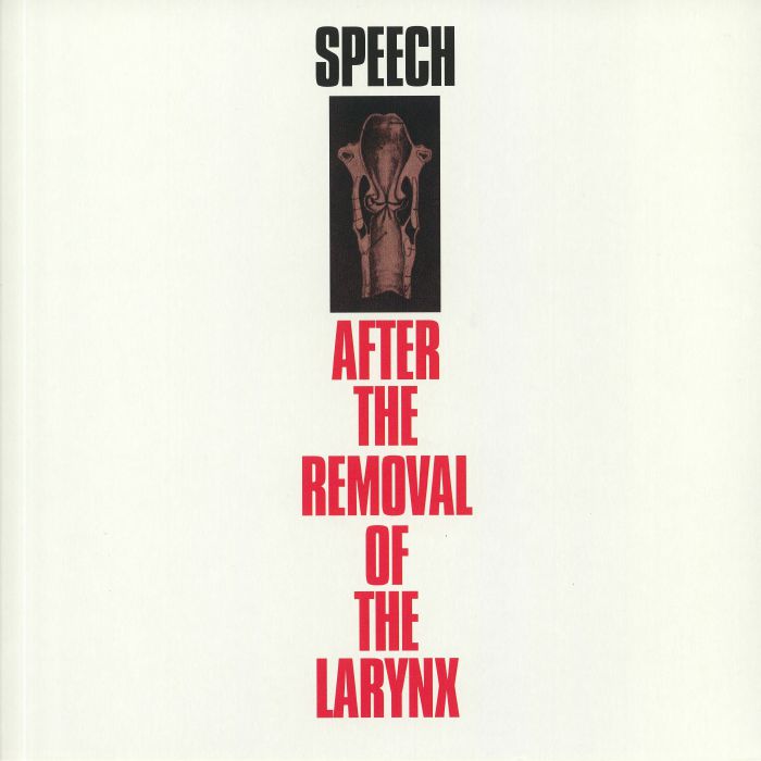 VARIOUS - Speech After The Removal Of The Larynx