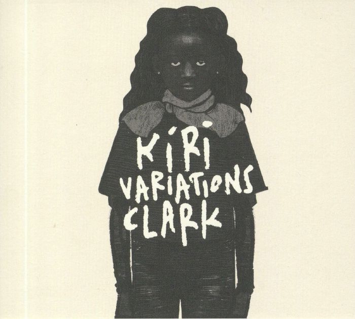 CLARK - Kiri Variations