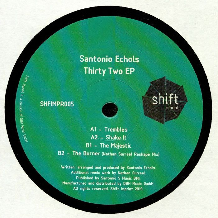 ECHOLS, Santonio - Thirty Two EP